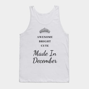 December Birthday Quotes Tank Top